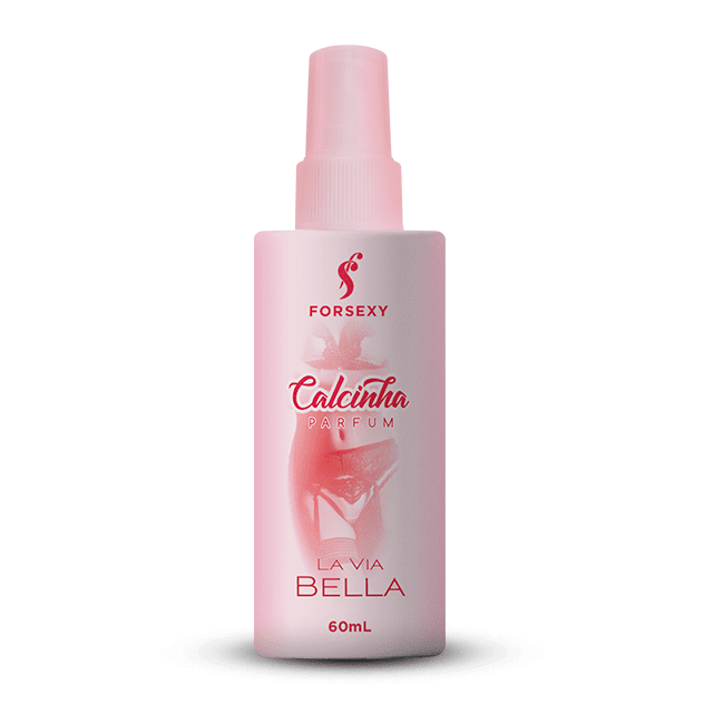 Perfume de Calcinha La Via Bella Parfum 60ml - For Sexy