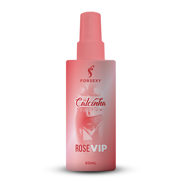 Perfume de Calcinha Rose Vip Parfum 60ml - For Sexy